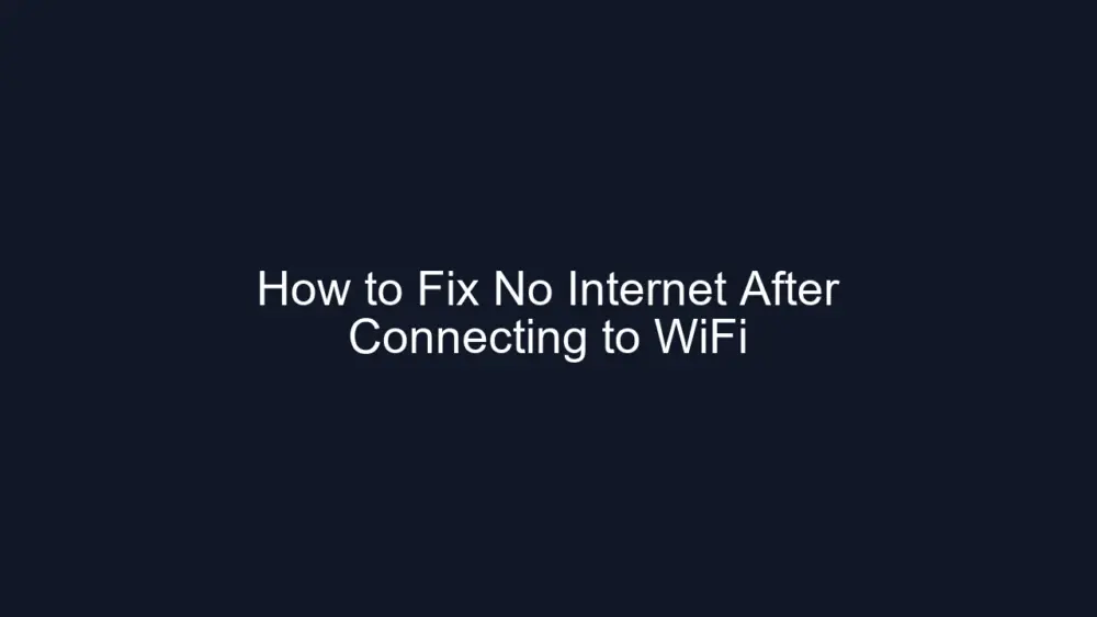 How to Fix No Internet After Connecting to WiFi